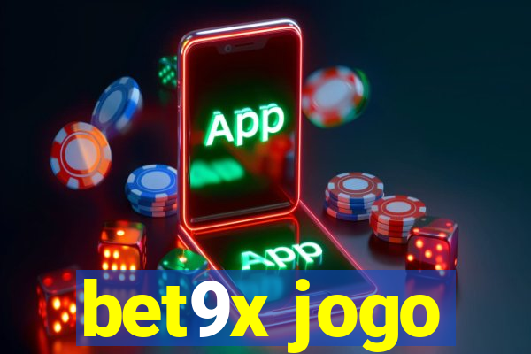 bet9x jogo