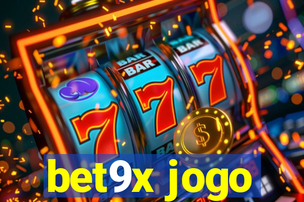 bet9x jogo