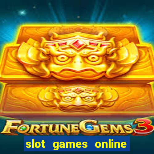 slot games online for real money