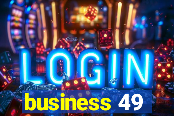 business 49