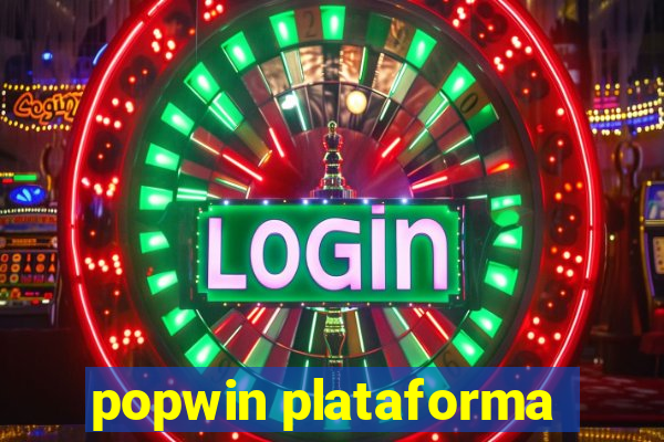 popwin plataforma