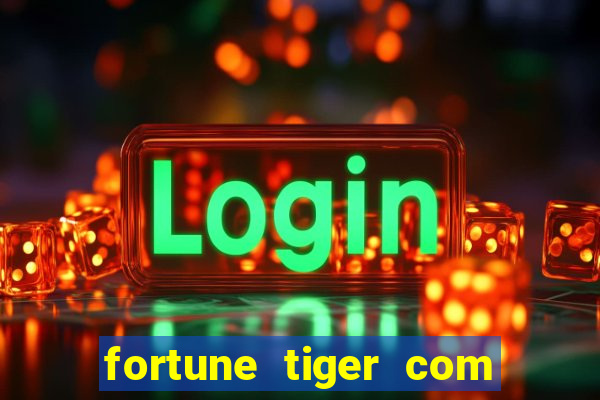 fortune tiger com bonus gratis