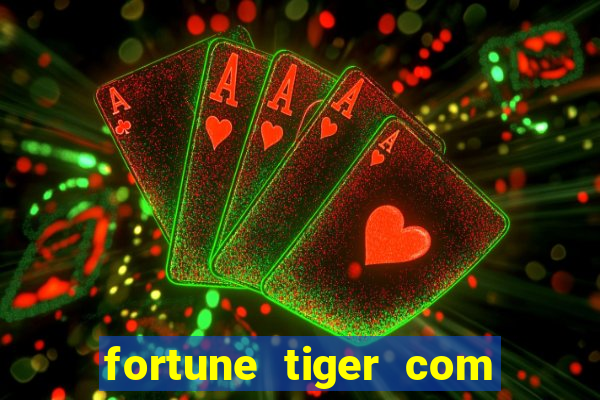 fortune tiger com bonus gratis