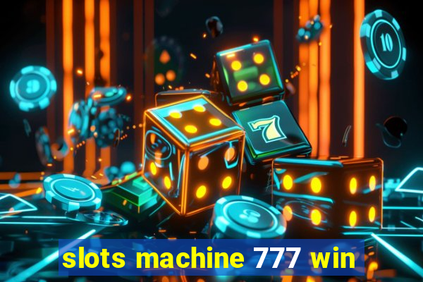 slots machine 777 win