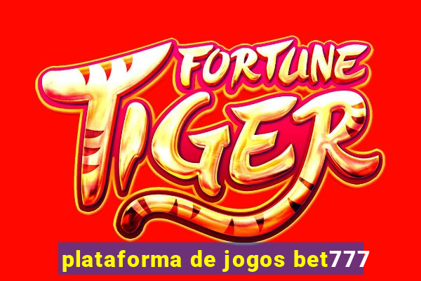 plataforma de jogos bet777