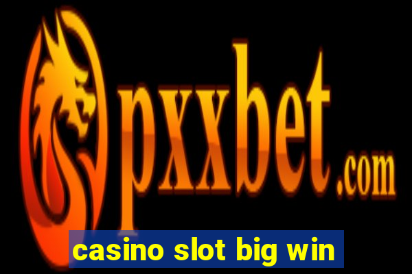 casino slot big win