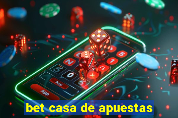 bet casa de apuestas