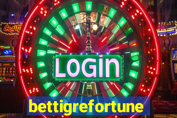 bettigrefortune