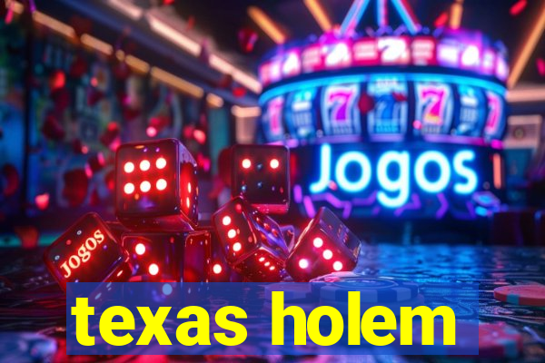 texas holem