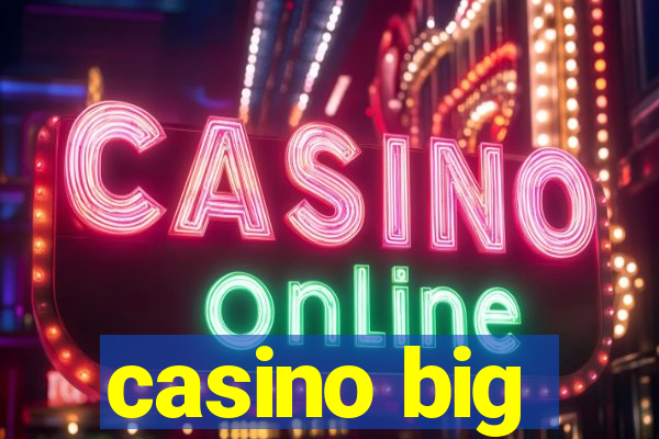 casino big