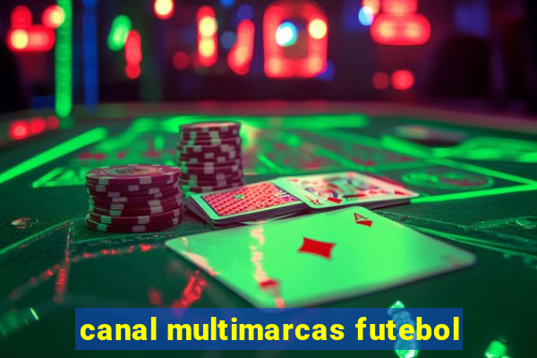 canal multimarcas futebol