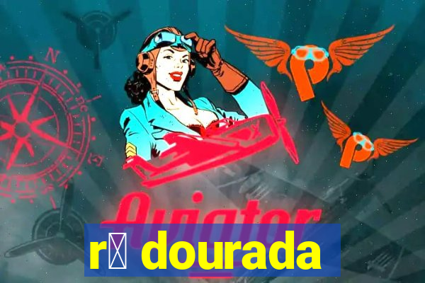 r茫 dourada