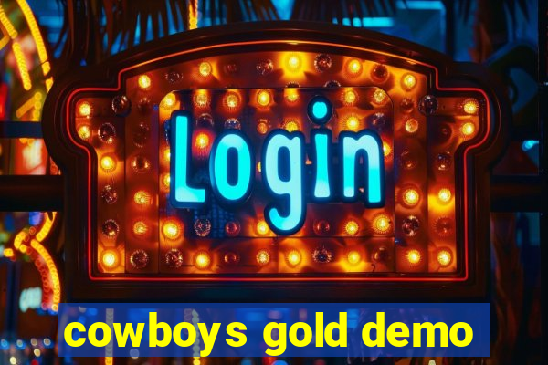 cowboys gold demo