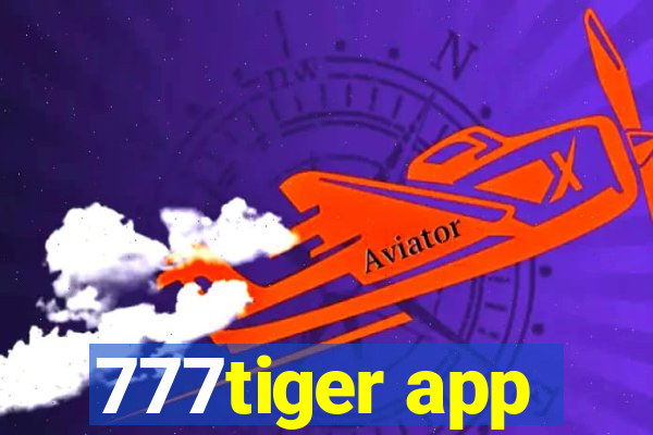 777tiger app