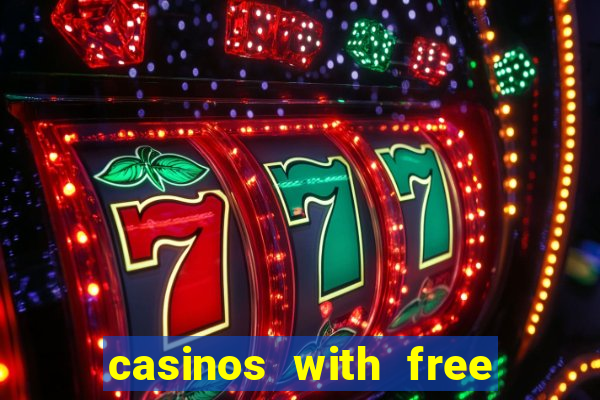 casinos with free money no deposit