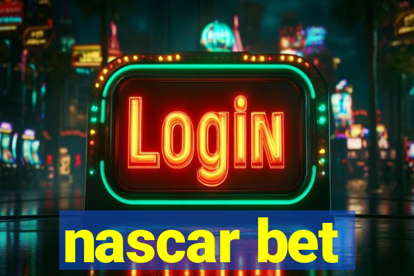 nascar bet