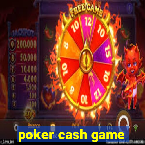 poker cash game