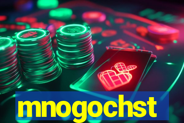 mnogochst