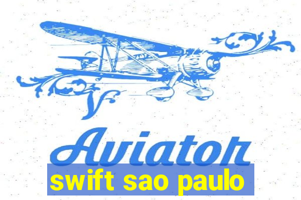 swift sao paulo