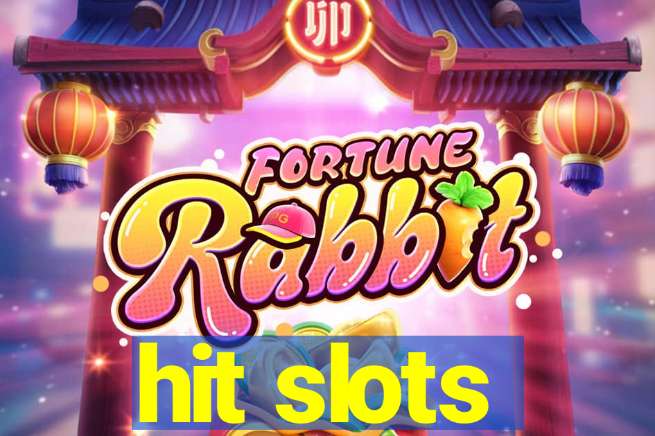 hit slots