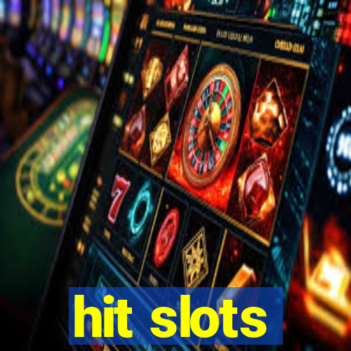 hit slots