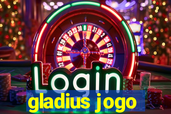 gladius jogo