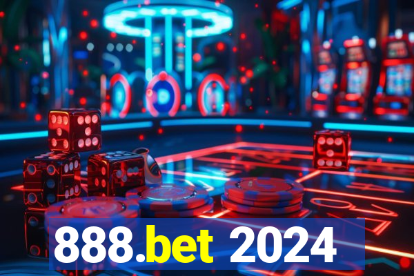 888.bet 2024