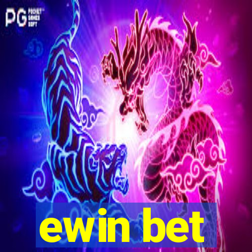 ewin bet