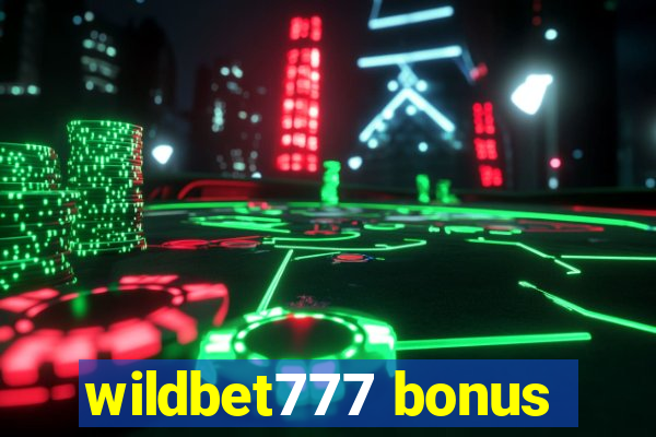 wildbet777 bonus