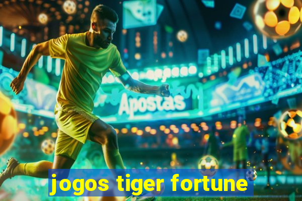 jogos tiger fortune