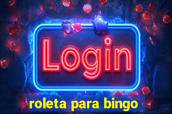 roleta para bingo