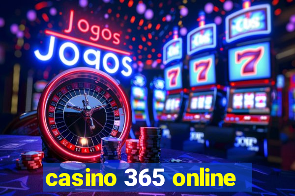 casino 365 online