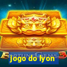 jogo do lyon