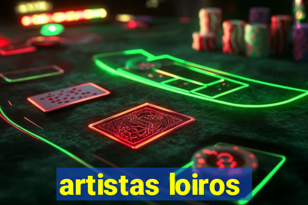 artistas loiros