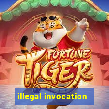 illegal invocation