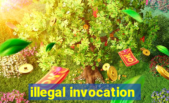 illegal invocation