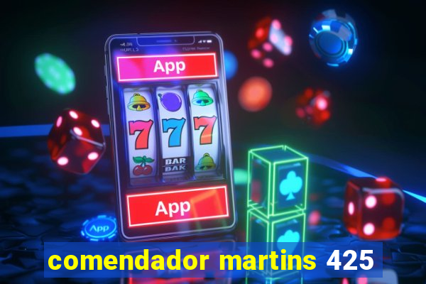 comendador martins 425