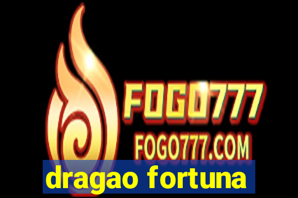 dragao fortuna