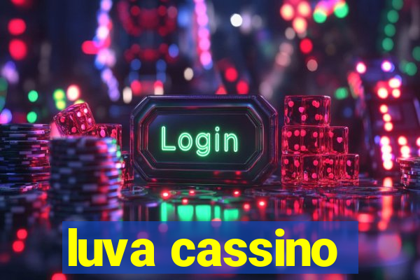 luva cassino