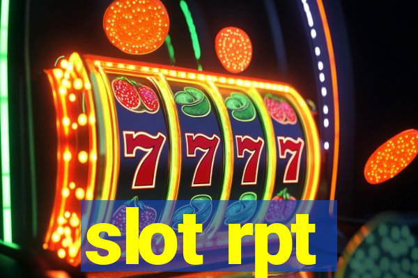 slot rpt