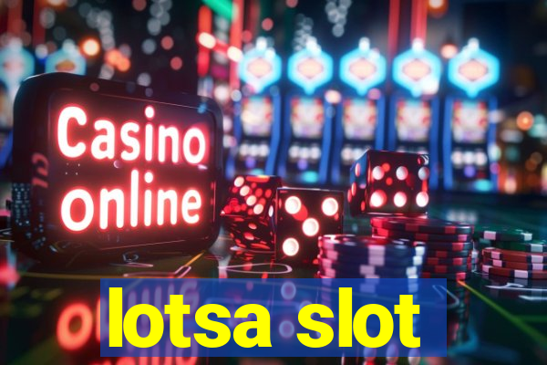 lotsa slot