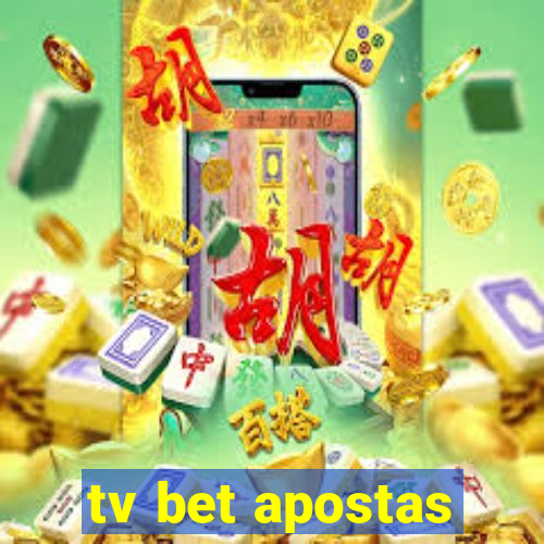 tv bet apostas