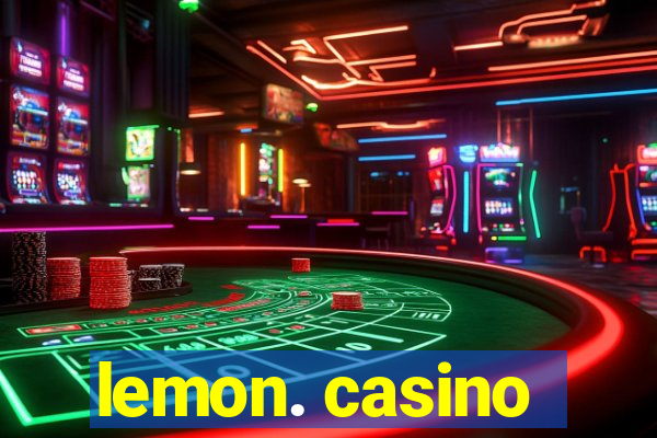 lemon. casino