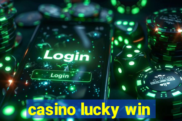 casino lucky win