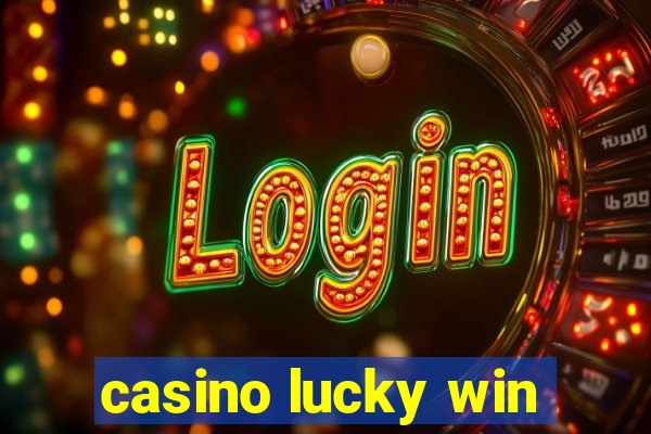 casino lucky win