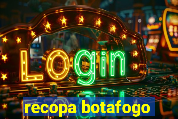 recopa botafogo