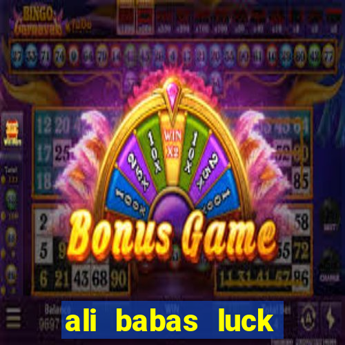 ali babas luck megaways slot