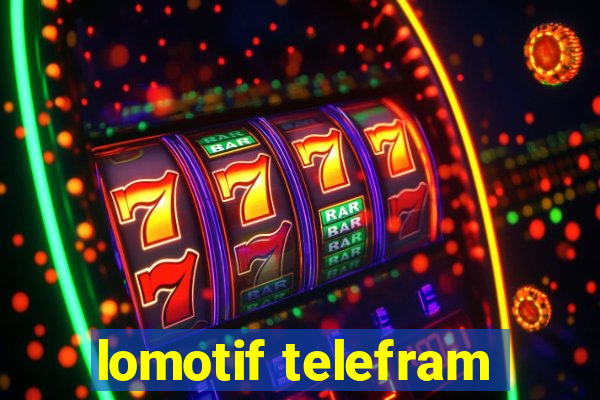 lomotif telefram