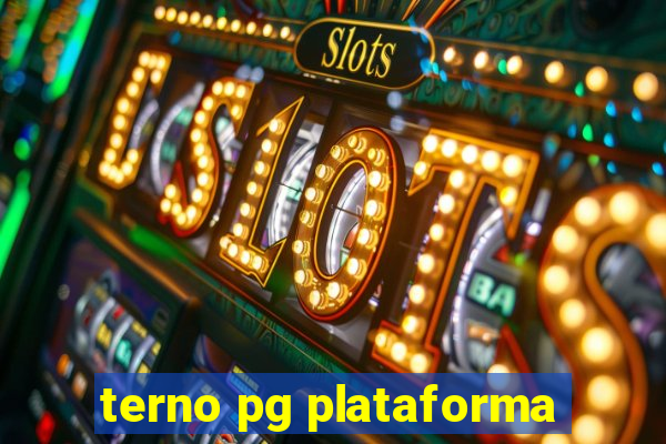 terno pg plataforma