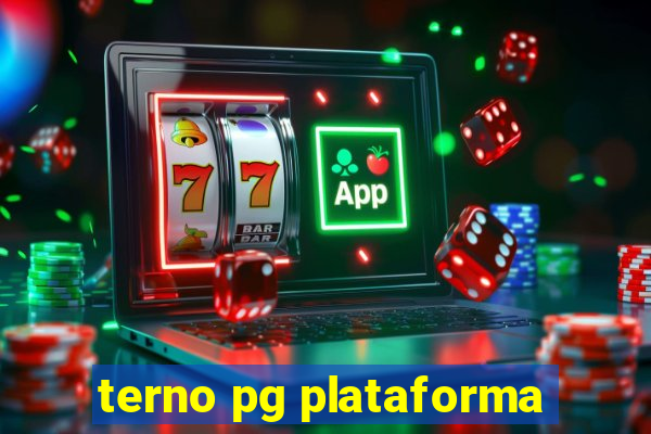 terno pg plataforma